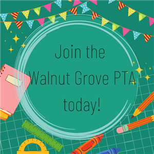 Join the Walnut Grove PTA today!